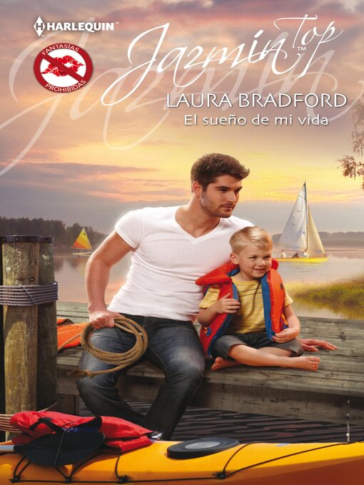 Title details for El sueño de mi vida by Laura Bradford - Available